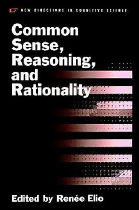 Cover of Common Sense, Reasoning, and Rationality