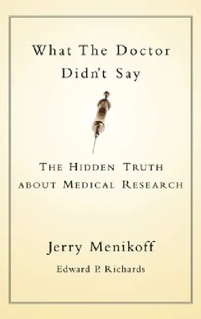 Cover of What the Doctors Didn't Say
