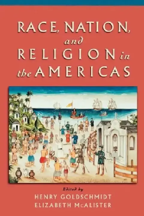 Cover of Race, Nation, and Religion in the Americas