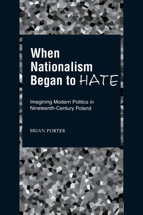Cover of When Nationalism Began to Hate