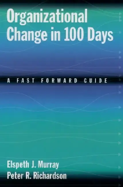 Cover of Organizational Change in 100 Days