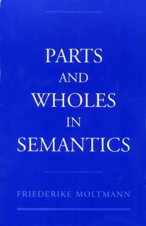 Cover of Parts and Wholes in Semantics
