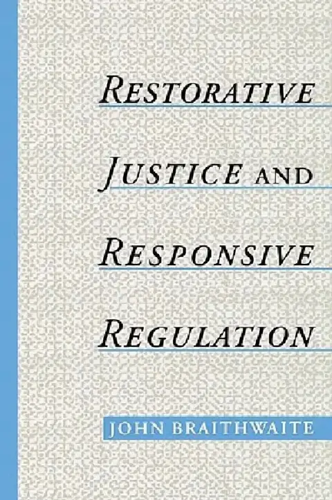 Cover of Restorative Justice & Responsive Regulation