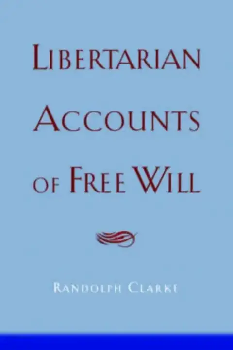 Cover of Libertarian Accounts of Free Will