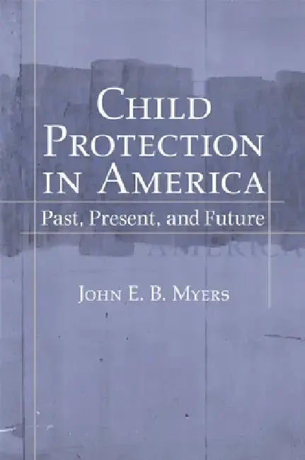 Cover of Child Protection in America