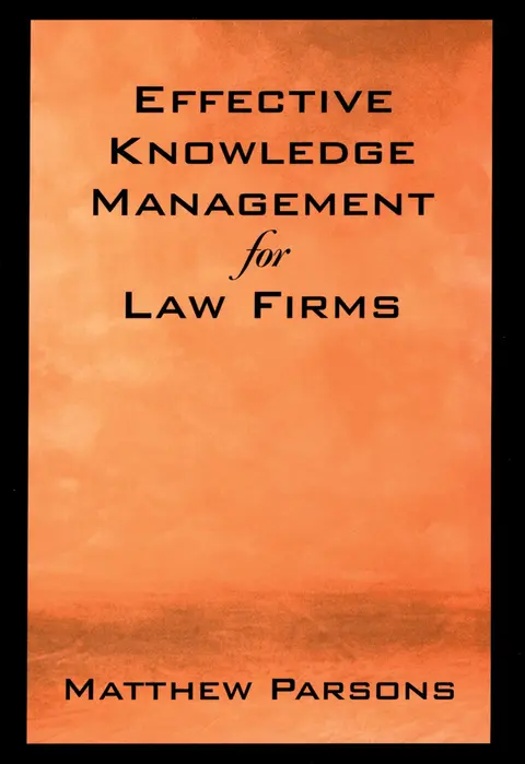 Cover of Effective Knowledge Management for Law Firms