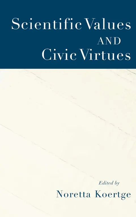 Cover of Scientific Values and Civic Virtues
