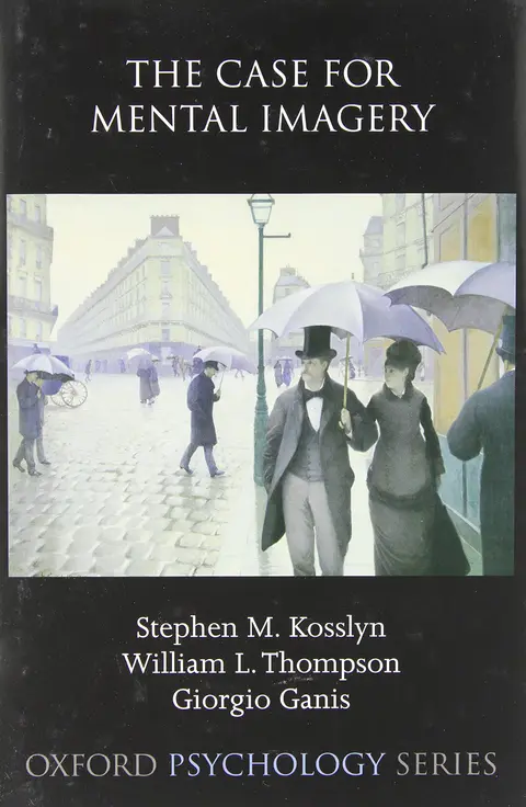 Cover of The Case for Mental Imagery