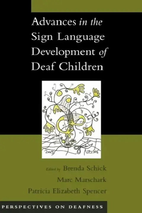Cover of Advances in the Sign Language Development of Deaf Children