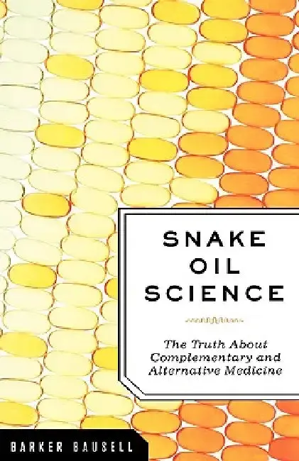 Cover of Snake Oil Science