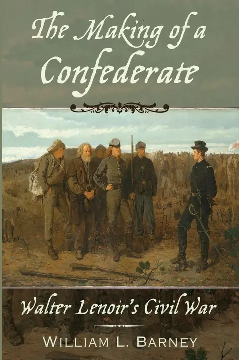 Cover of The Making of a Confederate