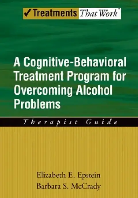 Cover of Cognitive-Behavioral Treatment Program for Overcoming Alcohol Problems