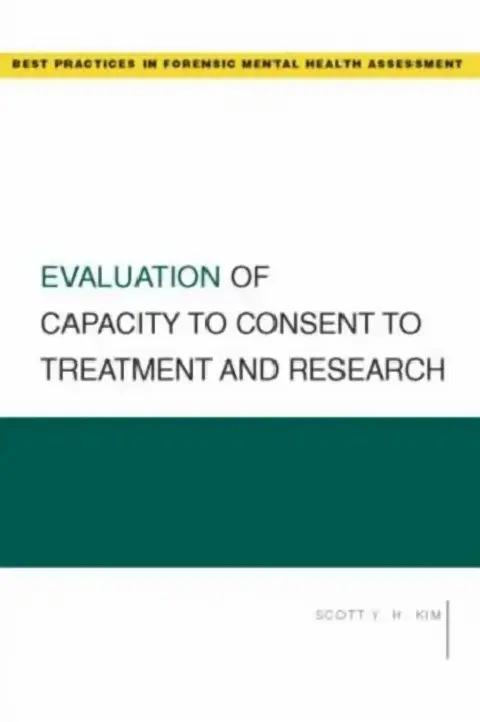 Cover of Evaluation of Capacity to Consent to Treatment and Research