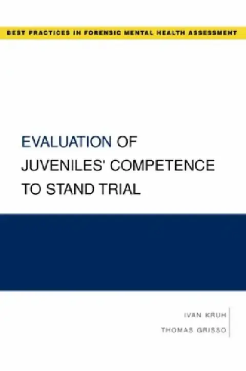 Cover of Evaluation of Juveniles' Competence to Stand Trial