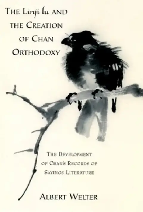 Cover of The Linji Lu and the Creation of Chan Orthodoxy