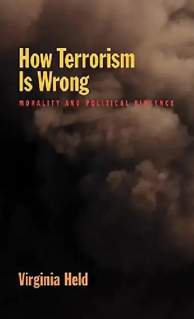 Cover of How Terrorism Is Wrong