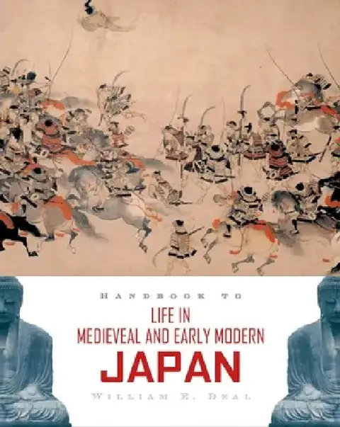 Cover of Handbook to Life in Medieval and Early Modern Japan