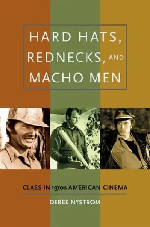 Cover of Hard Hats, Rednecks, and Macho Men