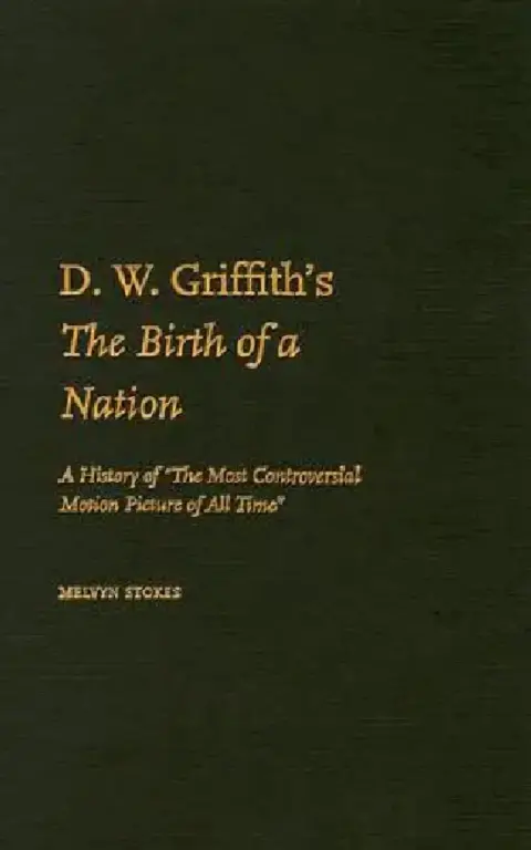 Cover of D.W. Griffith's the Birth of a Nation