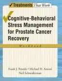 Cover of Cognitive-Behavioral Stress Management for Prostate Cancer Recovery