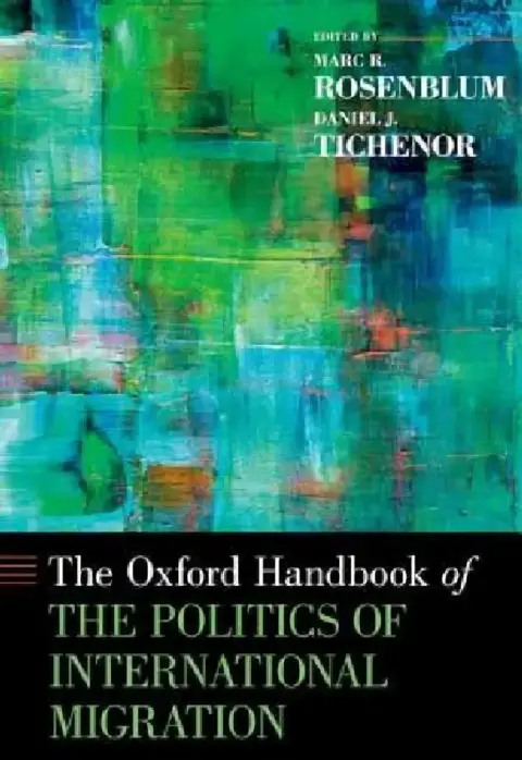 Cover of Oxford Handbook of the Politics of International Migration