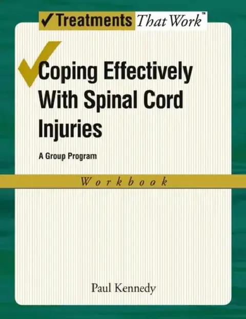 Cover of Coping Effectively with Spinal Cord Inuries