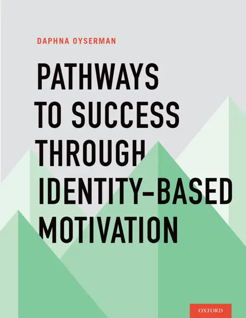 Cover of Pathways to Success Through Identity-Based Motivation