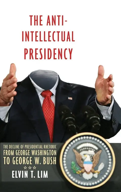 Cover of The Anti-Intellectual Presidency