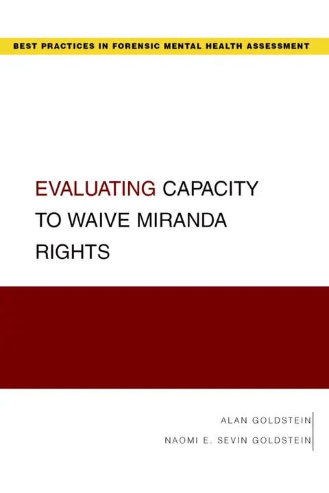 Cover of Evaluating Capacity to Waive Miranda Rights