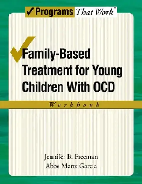 Cover of Family-Based Treatment for Young Children with Ocd Workbook