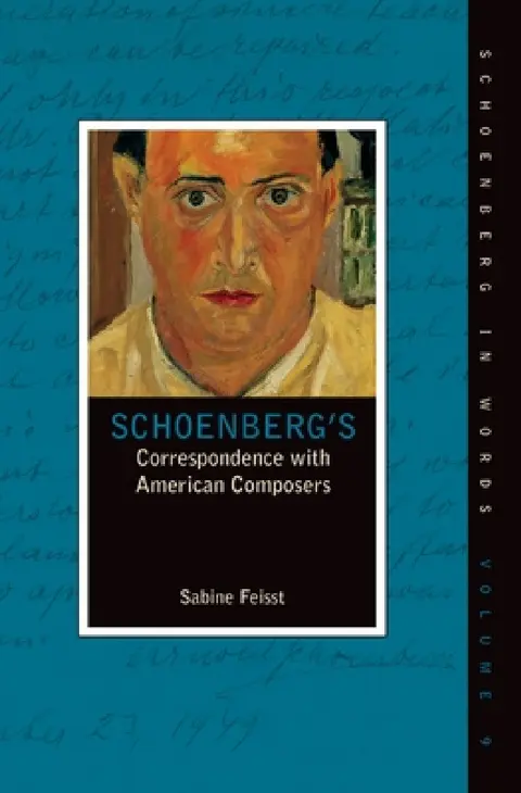 Cover of Schoenberg's Correspondence with American Composers