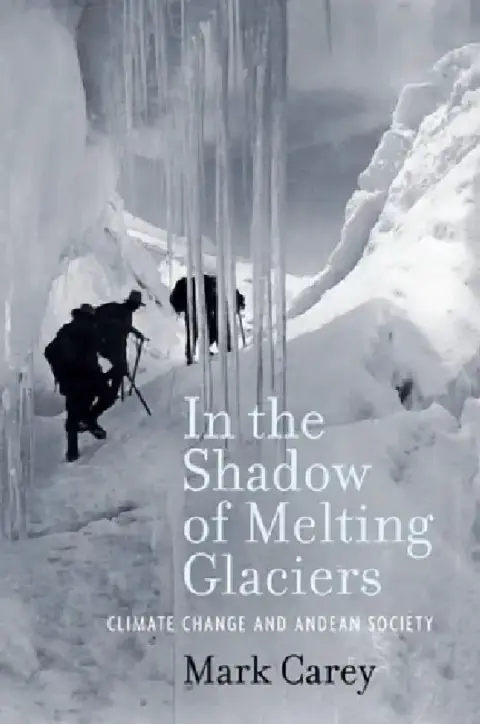 Cover of In the Shadow of Melting Glaciers