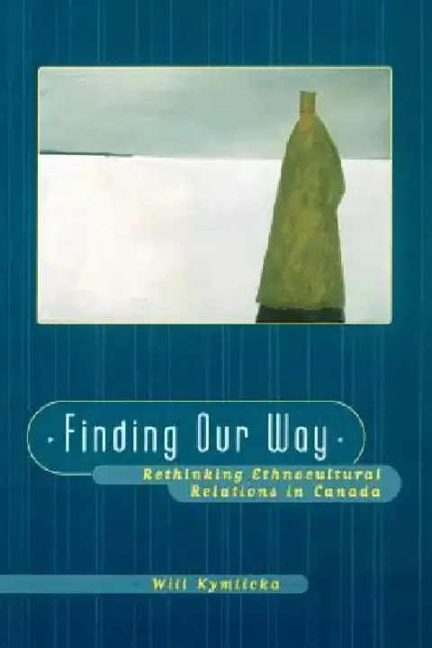 Cover of Finding Our Way (Rethinking Ethnocultural Relations in Canada)