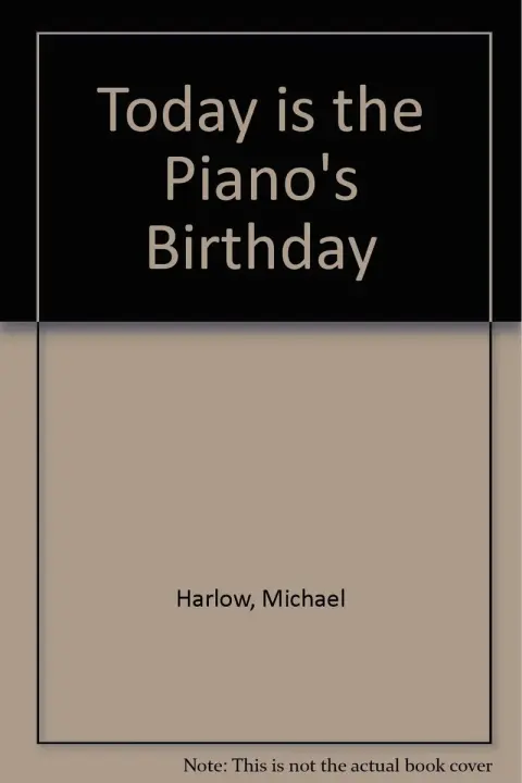 Cover of Today is the Piano's Birthday