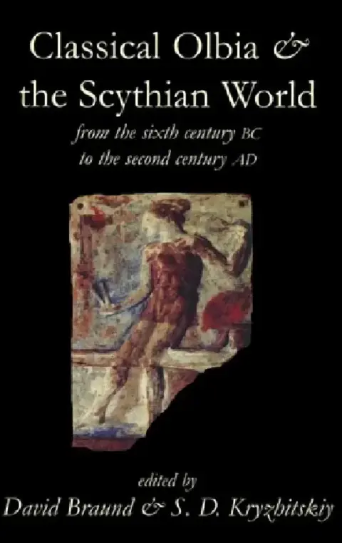 Cover of Classical Olbia and the Scythian World, from the Sixth Century BC to the Second Century AD