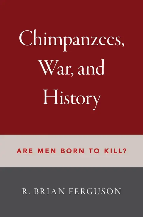 Cover of Chimpanzees, War, and History