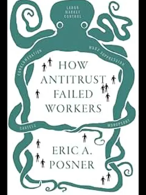 Cover of How Antitrust Failed Workers