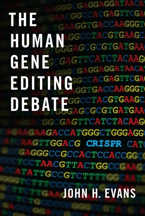 Cover of The Human Gene Editing Debate