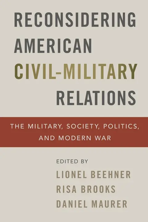 Cover of Reconsidering American Civil-Military Relations