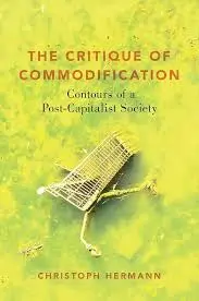 Cover of The Critique of Commodification