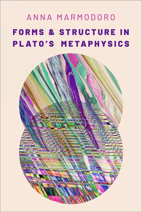 Cover of Forms and Structure in Plato's Metaphysics