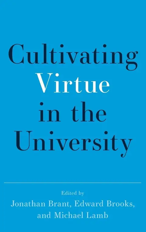Cover of Cultivating Virtue in the University