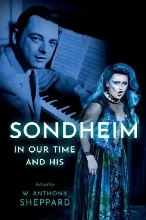 Cover of Sondheim in Our Time and His