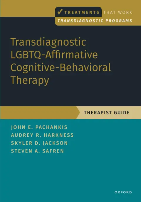 Cover of Transdiagnostic LGBTQ-Affirmative Cognitive-Behavioral Therapy