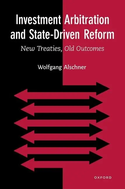 Cover of Investment Arbitration and State-Driven Reform