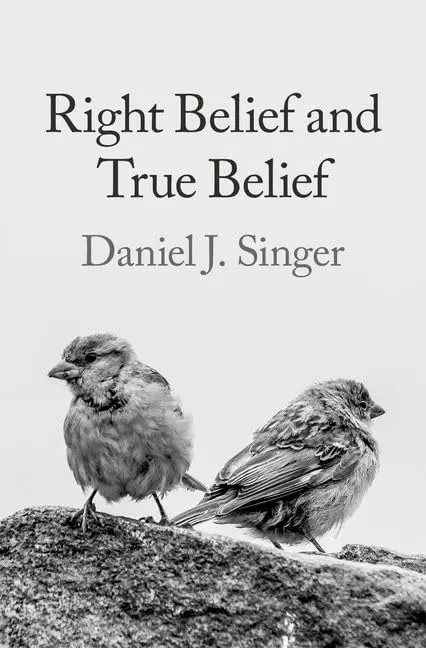 Cover of Right Belief and True Belief