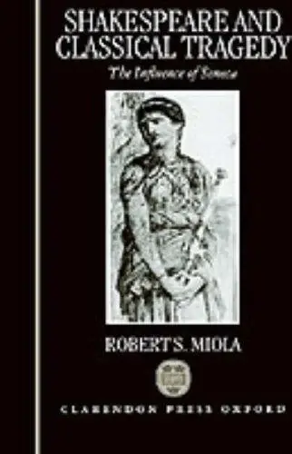 Cover of Shakespeare and Classical Tragedy
