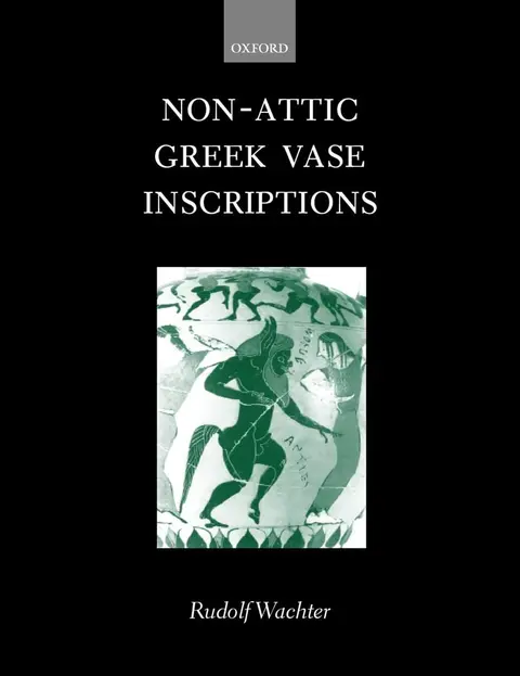 Cover of Non-Attic Greek Vase Inscriptions
