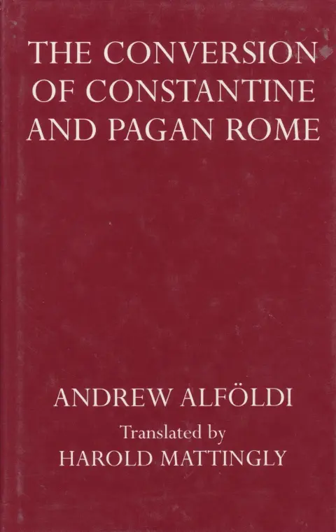 Cover of The Conversion of Constantine and Pagan Rome