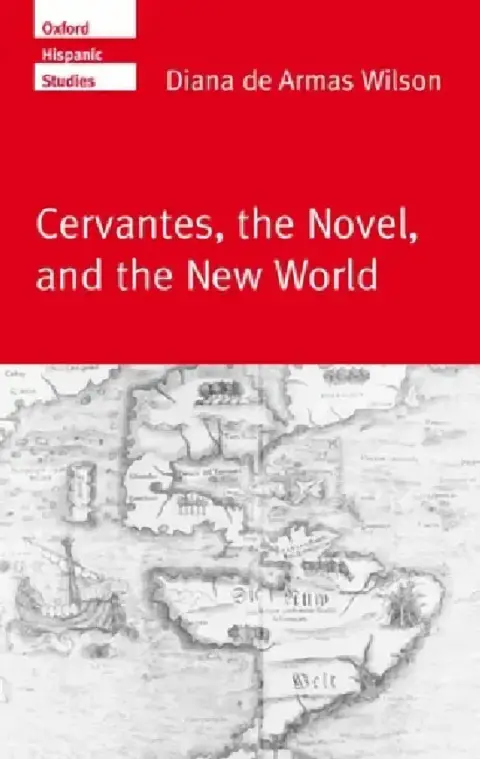 Cover of Cervantes, the Noval, and the New World